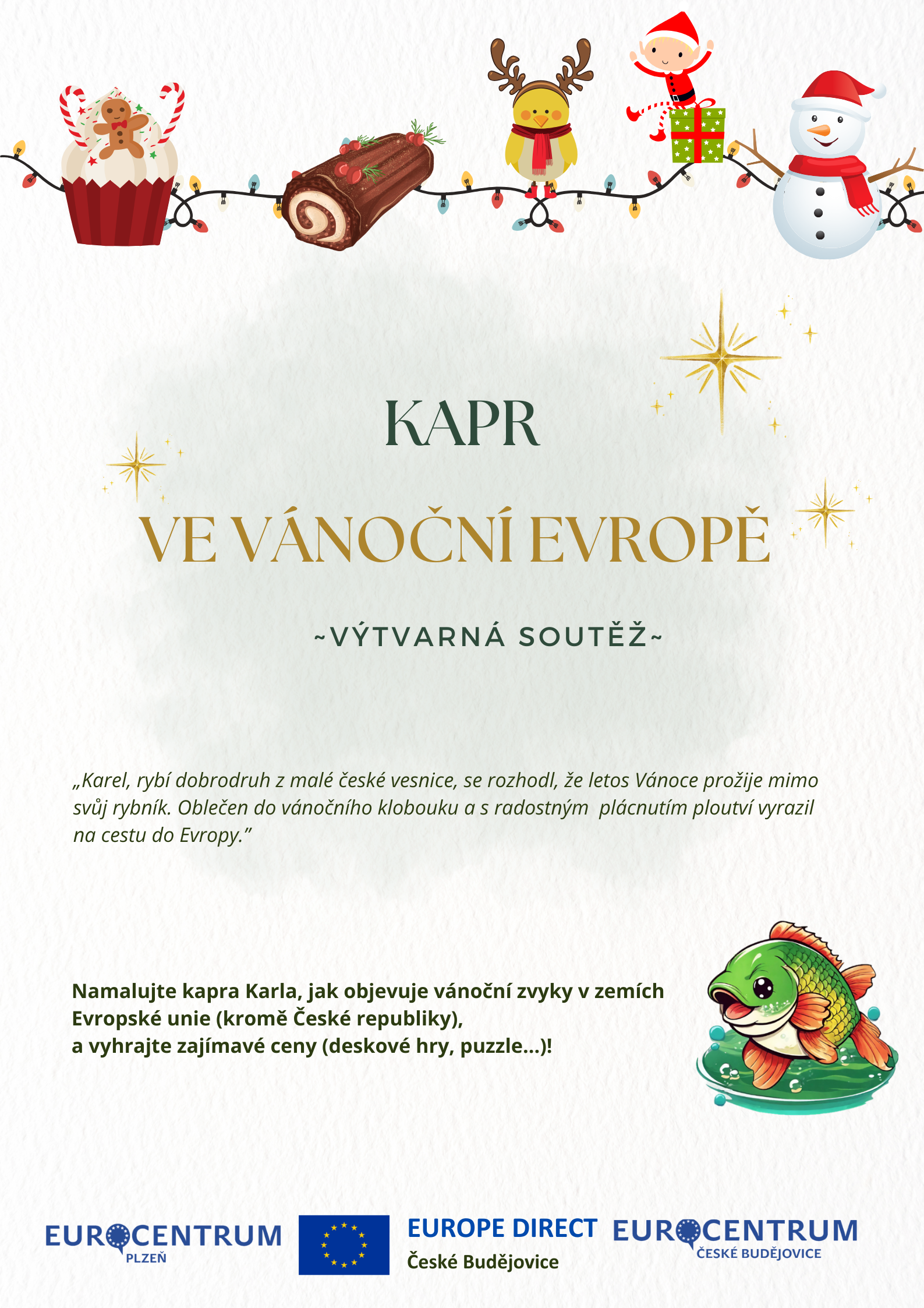 Přečtete si více ze článku Výtvarná soutěž Kapr ve vánoční Evropě!